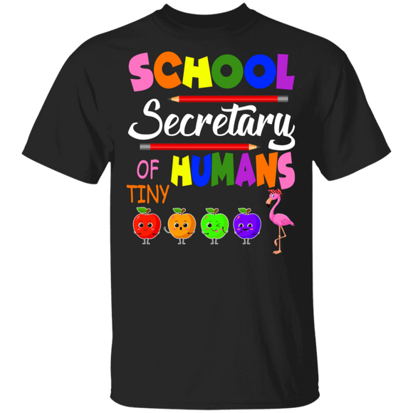 School Secretary Of Tiny Humans Cool Flamingo Back To School Gifts T-Shirt - Macnystore