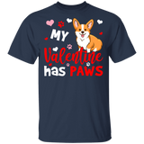 My Valentine Has Paws Corgi Pet Couple Wife Husband Fiance Fiancee Boyfriend Girlfriend Valentine T-Shirt - Macnystore