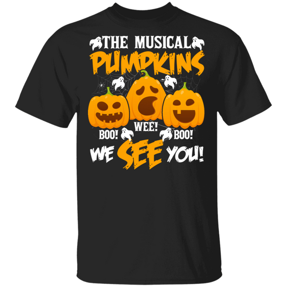The Musical Pumpkins We See You Funny Halloween Pumpkin Musician Music Lover Gifts T-Shirt - Macnystore