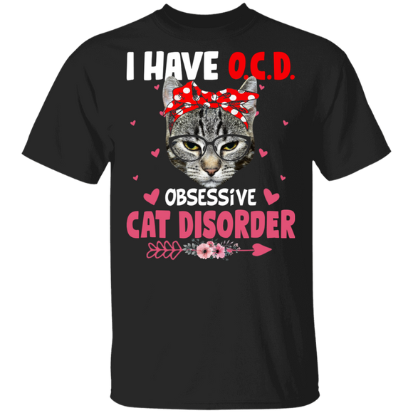 I Have O.C.D Obsessive Cat Disorder Funny Cat Lover Gifts T-Shirt - Macnystore