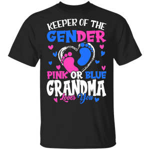 Gender Reveal Grandma Shirt Keeper Of The Gender Pink Or Blue Grandma Loves You Gifts T-Shirt - Macnystore
