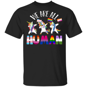We Are All Human For Transgender, Gay And Pansexual Pride T-Shirt - Macnystore
