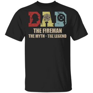 Vintage Dad The Fireman The Myth The Legend Shirt Matching Fireman Firefighter Dad Father's Day Gifts T-Shirt - Macnystore