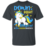 Down Right Cute Down Syndrome Awareness Unicorn Lover Cute Down Syndrome Patient Three #21 Chromosomes Kids Mom Dad Gifts T-Shirt - Macnystore