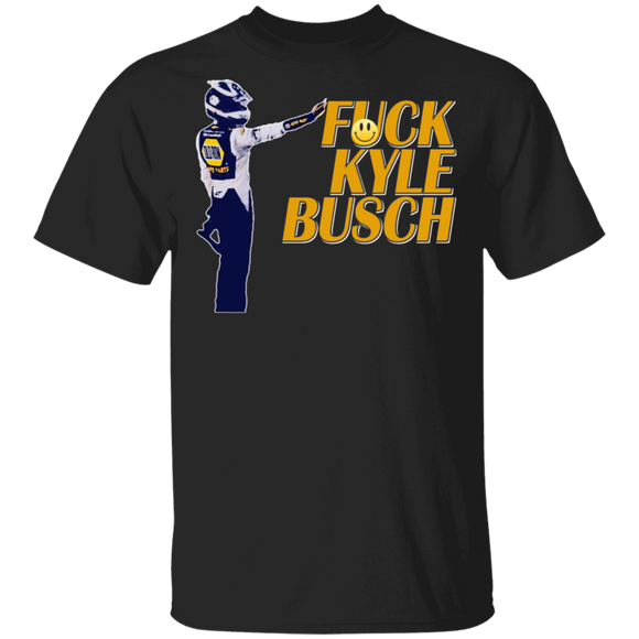 F*ck Kyle Busch Shirt Matching Kyle Busch American Race Car Driver Fans Lover Gifts T-Shirt - Macnystore