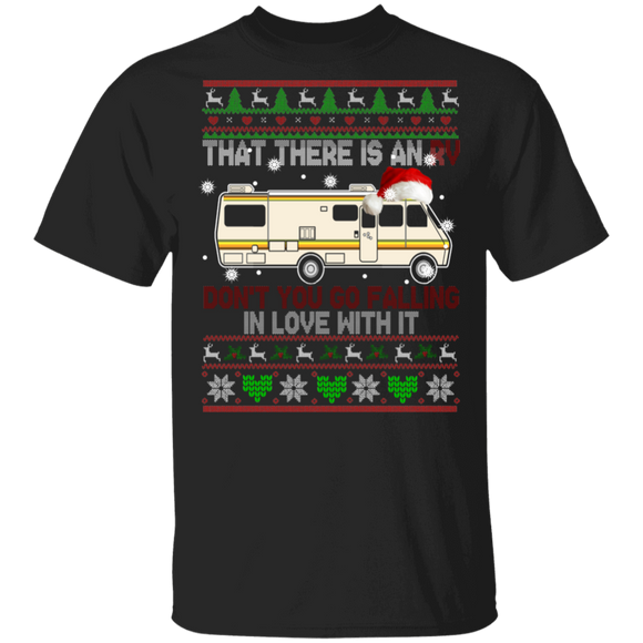 Christmas Camping Shirt That There Is An RV Ugly Funny Christmas Sweater Vacation Camping Lover Gifts T-Shirt - Macnystore