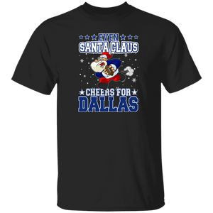 Christmas Football Lover Shirt Even Santa Claus Cheers For Dallas Funny Christmas Santa Football Player Lover Gifts Christmas T-Shirt - Macnystore