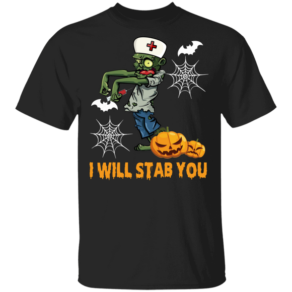 I Will Stab You Funny Ghostly Zombie Nurse Pumpkin Halloween Gifts T-Shirt - Macnystore