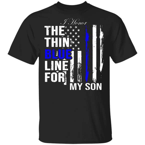 I Honor The Thin Blue Line For My Son Cool Police American Flag Gifts T-Shirt - Macnystore