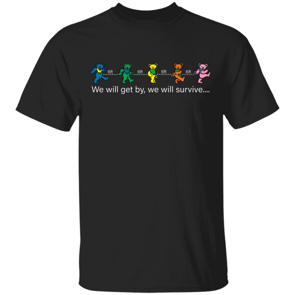 Funny Six Feet We Will Get By We Will Survive Cute Bears Shirt Matching Social Distancing Gifts T-Shirt - Macnystore