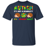 Autism It's Not A Disability Autism Awareness Month Hedgehog Lover Cute Autistic Children Autism Patient Kids Women Gifts T-Shirt - Macnystore