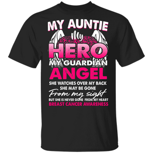 My Auntie My Hero My Guardian Angel Cool Pink Ribbons Heart Wings Breast Cancer Awareness Gifts T-Shirt - Macnystore