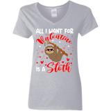 All I Want For Valentine Is A Sloth Ladies V-Neck T-Shirt - Macnystore