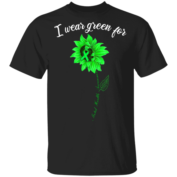 Metal Health Awareness Shirt I Wear Green For Mental Health Awareness Green Ribbon Sunflower Gifts T-Shirt - Macnystore