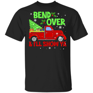 Christmas Truck Lover Shirt Bend Over And I'll Show Ya Ugly Funny Vacation Christmas Red Truck Lover Gifts T-Shirt - Macnystore