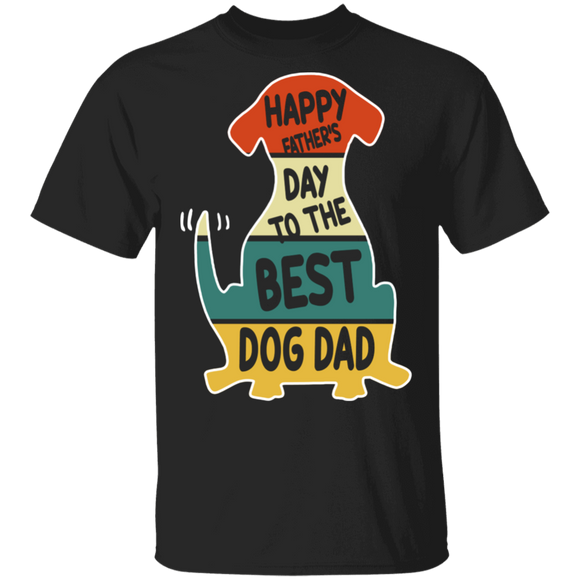 Happy Father's Day To The Best Dog Dad Cute Dog Shirt Matching Dog Lover Owner Fans Father's Day Gifts T-Shirt - Macnystore