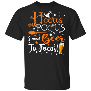 Hocus Pocus I Need Beer To Focus Funny Halloween Witch Beer Lover Gifts T-Shirt - Macnystore