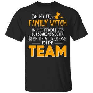 Halloween Shirt Being The Family Witch Is A Difficult Job Funny Halloween Witch Lover Gifts Halloween T-Shirt - Macnystore