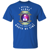 I Became A Nurse Because Your Life Is Worth My Time Cute Nurse In Magical Mirror Shirt Matching Nurse Doctor Medical Gifts T-Shirt - Macnystore