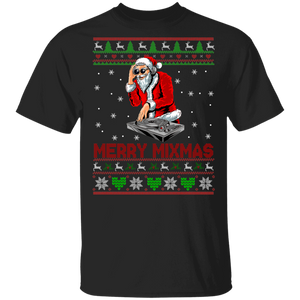 Christmas Santa Shirt Merry Mixmas Ugly Funny Christmas Sweater Santa DJ Lover Gifts T-Shirt - Macnystore