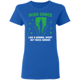 Irish Dance Women Girls Dancing St Patrick's Day Gifts Ladies T-Shirt - Macnystore