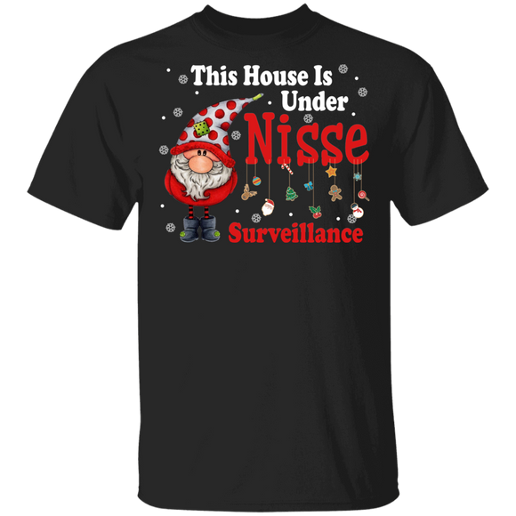 Christmas Gnomes Shirt This House Is Under Nisse Surveillance Funny Christmas Gnomes Lover Gifts T-Shirt - Macnystore