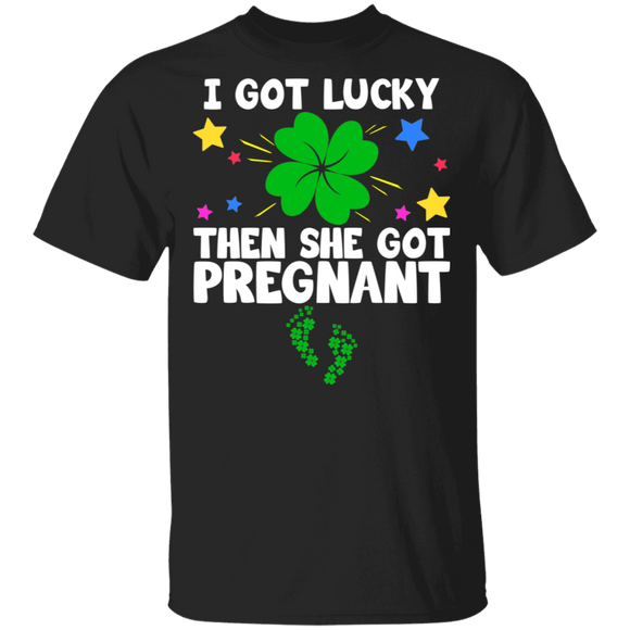 I Got Lucky And She Got Pregnant Shamrock Funny Pregnancy Announcement Maternity Women Men Irish St Patrick's Day T-Shirt - Macnystore