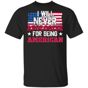 I Will Never Apologize For Being American Cool American Flag Veteran Gifts (1) T-Shirt - Macnystore