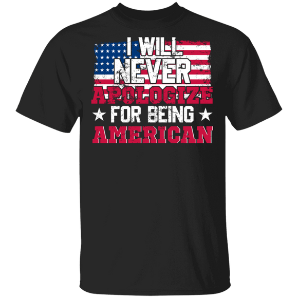 I Will Never Apologize For Being American Cool American Flag Veteran Gifts (1) T-Shirt - Macnystore