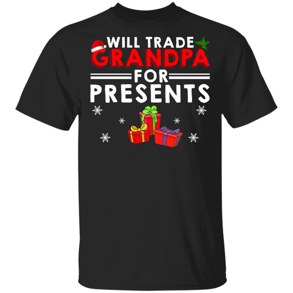 Christmas Presents Shirt Will Trade Grandpa For Presents Funny Christmas Santa Grandpa Presents Lover Gifts T-Shirt - Macnystore