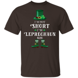 I'm Not Short I'm Leprechaun Size St Patrick's Day Gifts T-Shirt - Macnystore