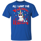 All I Want For Valentine Is A Uicorn T-Shirt - Macnystore