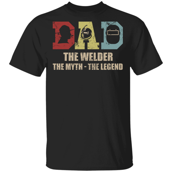 Vintage Dad The Welder The Myth The Legend Shirt Matching Dad Father's Day Gifts T-Shirt - Macnystore