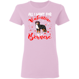 All I Want For Valentine Is A Bernese Dog Pet Lover Matching Shirts For Couples Boys Girl Women Personalized Valentine Ladies T-Shirt - Macnystore