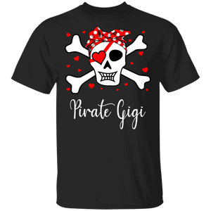 Pirate Gigi Funny Skull Crossbones Pirate Women Family Couple Valentine Gifts T-Shirt - Macnystore