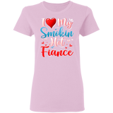 I Love My Smokin Hot Fiance Cute Valentine Couple Ladies T-Shirt - Macnystore