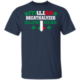 Italian Breathalyzer Blow Here St Patrick's Day Driver Funny Shenanigan Shamrock Italian Flag Men Women Gifts T-Shirt - Macnystore