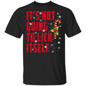 Christmas Candy Cane Shirt It's Not Going To Lick Itself Cool Adult Christmas Santa Candy Cane Lover Gifts Christmas T-Shirt - Macnystore