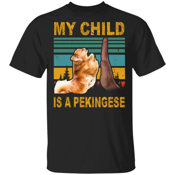 Vintage Retro My Child Is A Pekingese Cute Pekingese High Five Father Day Shirt T-Shirt - Macnystore