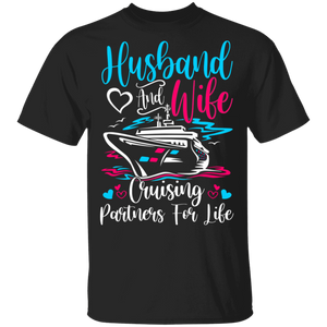 Husband And Wife Cruising Partners For Life Cruise Squad Boat Lover Couple Family Gifts T-Shirt - Macnystore