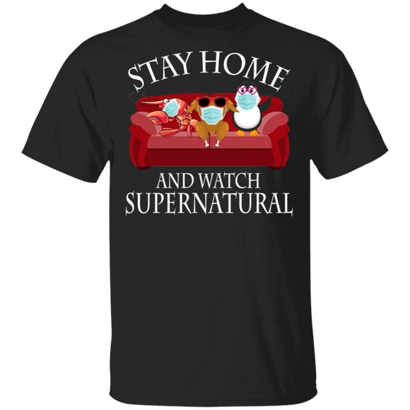 Stay Home And Watch Supernatural Funny Shrimp Turkey Penguin Sit On Sofa Shirt Matching Men Women Gifts T-Shirt - Macnystore