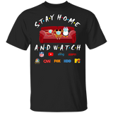 Funny Stay Home And Watch NFL Youtube Sling ESPN NBC CNN FOX HBO MTV Shirt Matching TV Shows Lover Gifts T-Shirt - Macnystore