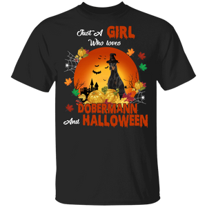 Cute Just A Girl Who Loves Dobermann Dog And Halloween Witch T-Shirt - Macnystore