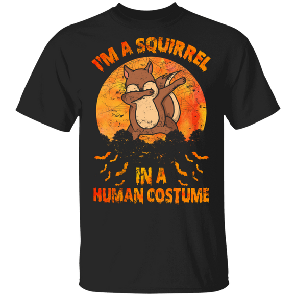 I'm A Squirrel In A Human Costume Funny Squirrel Lover Halloween Gifts T-Shirt - Macnystore