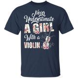 Never Underestimate A Girl With A Violin Violinist Funny Violin Player Lover Floral Violin Matching Girl Women Gifts T-Shirt - Macnystore