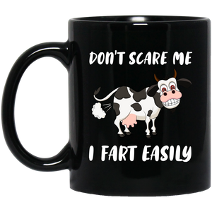 Don't Scare Me I Fart Easily Funny Cow Lover Fans Hilarious Humor Quotes Gifts Mug - Macnystore