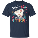 Just A Girl Who Loves Butterfly Floral Matching Shirt For Women Girls Ladies Funny Mom Daughter Gifts T-Shirt - Macnystore