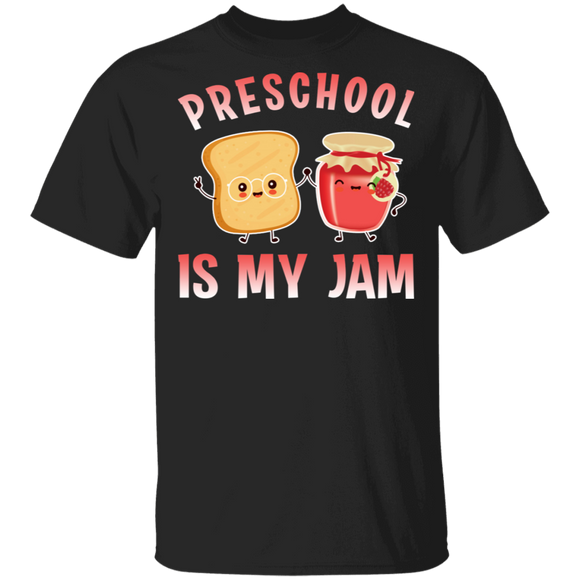 Preschool Is My Jam Cute Toast Teacher Back To School Gifts T-Shirt - Macnystore