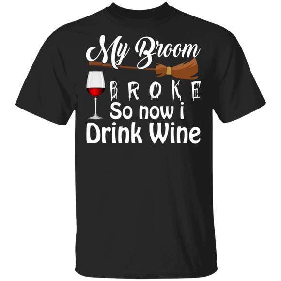 Halloween Shirt My Broom Broke So Now I Drink Wine Funny Wine Witch Lover Gifts Halloween T-Shirt - Macnystore