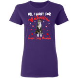 All I Want For Valentine Is A Greater Swiss Mountain Ladies T-Shirt - Macnystore